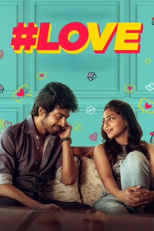 #Love 2026 WebRip Season 1 [Hindi + Tamil + Telugu + Malayalam + Kannada] 480p 720p ESub Poster