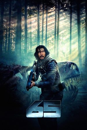 65 2023 WebRip [Hindi + Tamil + Telugu + English] 480p, 720p, 1080p ESub