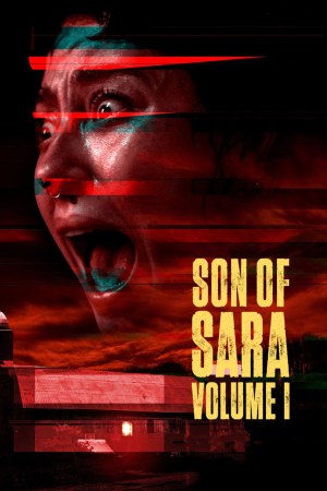 Son of Sara: Volume 1 2025 WebRip [Hindi + Tamil + Telugu + English] 480p 720p ESub