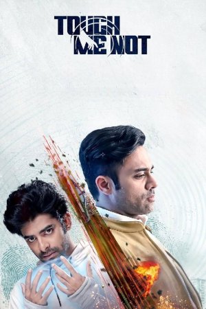 Touch Me Not (2025) Season 1 [Hindi + Tamil + Telugu + Malayalam + Kannada] WebRip 480p, 720p ESub - Complete