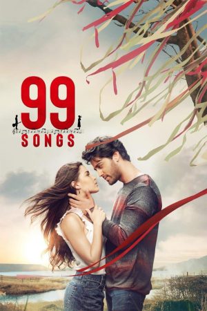 99 Songs 2021 WebRip [Hindi] 480p, 720p ESub