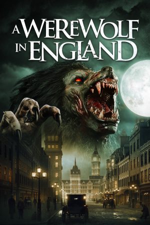 A Werewolf in England 2020 BluRay [Hindi + Tamil + English] 480p, 720p ESub
