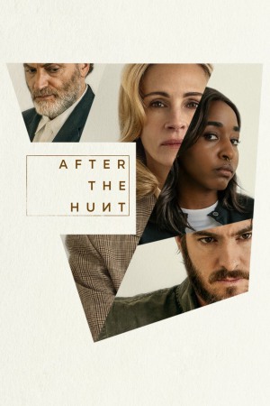 After the Hunt 2025 WebRip [Hindi + Tamil + Telugu + Malayalam + Kannada + English] 480p, 720p ESub
