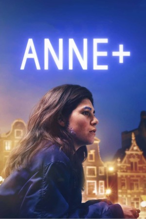 Anne+: The Film 2021 WebRip [Hindi + English] 480p, 720p ESub