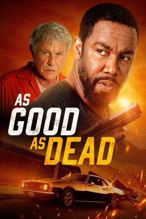 As Good as Dead 2022 WebRip [Hindi + Tamil + Telugu + English] 480p, 720p, 1080p ESub