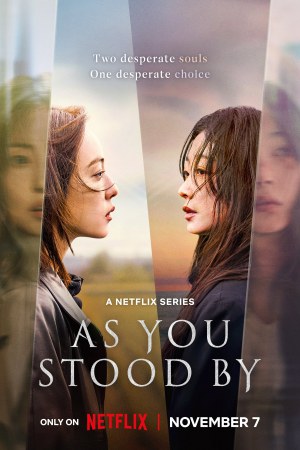 As You Stood By (2025) Season 1 [Hindi + English] WebRip 480p 720p ESub - Complete