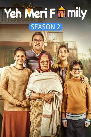 Yeh Meri Family 2023 WebRip Season 2 [Hindi] 480p 720p ESub