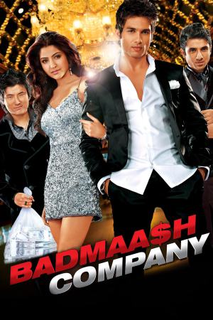 Badmaash Company 2010 BluRay [Hindi] 480p, 720p ESub