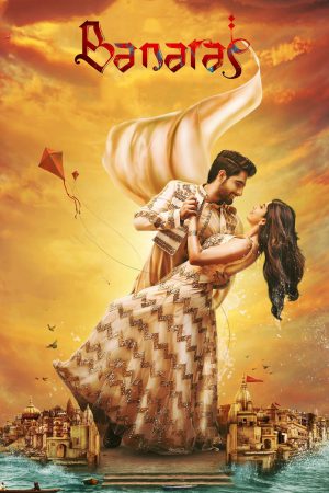 Banaras 2022 WebRip [Hindi + Kannada] 480p, 720p, 1080p ESub