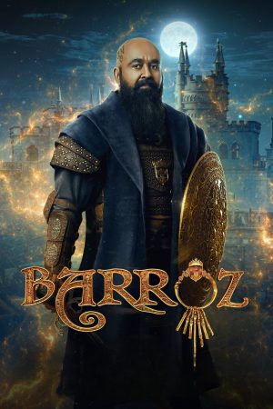 Barroz: Guardian of Treasures 2024 WebRip [Hindi + Tamil + Telugu + Malayalam + Kannada] 480p, 720p, 1080p ESub