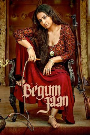 Begum Jaan 2017 WebRip [Hindi] 480p, 720p ESub