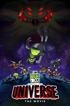 Ben 10 vs. the Universe: The Movie 2020 WebRip [Hindi + English] 480p, 720p ESub