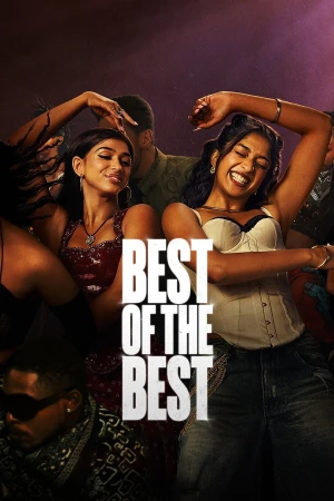 Best of the Best 2026 WebRip [Hindi + Tamil + Telugu + English] 480p 720p ESub