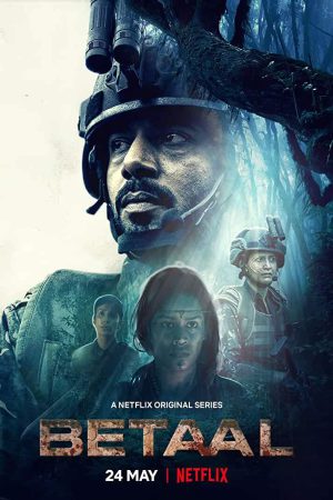 Betaal (2020) Season 1 [Hindi + Tamil + Telugu + English] WebRip 480p, 720p ESub - Complete