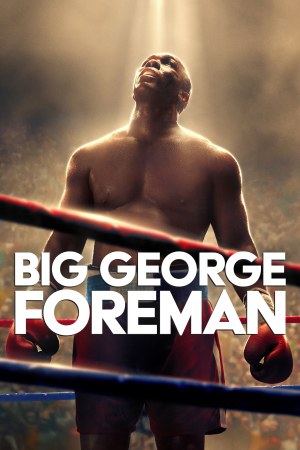 Big George Foreman 2023 BluRay [Hindi + Tamil + Telugu + English] 480p, 720p, 1080p ESub