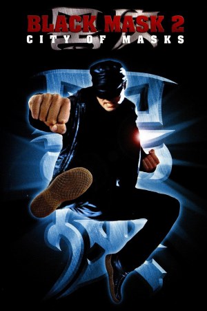Black Mask 2: City of Masks 2002 BluRay [Hindi + Tamil + English] 480p 720p ESub