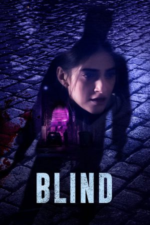 Blind 2023 WebRip [Hindi + Tamil + Telugu + Malayalam] 480p, 720p, 1080p ESub