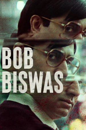 Bob Biswas 2021 WebRip [Hindi] 480p, 720p ESub