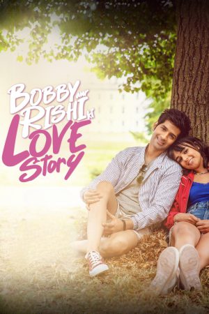 Bobby Aur Rishi Ki Love Story 2025 WebRip [Hindi] 480p, 720p ESub