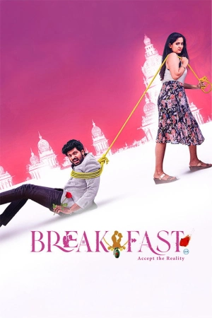 Breakfast: Accept the Reality 2026 WebRip [Tamil + Telugu + Kannada] 480p 720p ESub