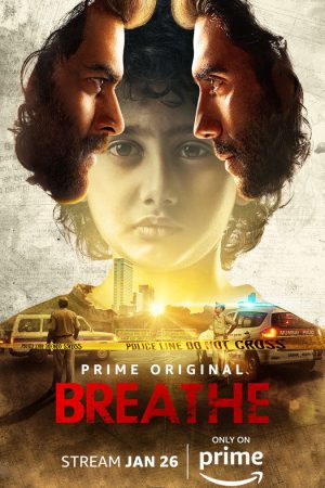Breathe (2018) Season 1 [Hindi + Tamil + Telugu] WebRip 480p, 720p ESub - Complete