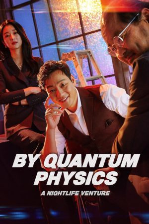 By Quantum Physics: A Nightlife Venture 2019 WebRip [Hindi + Tamil + Telugu] 480p, 720p ESub