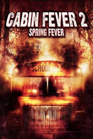 Cabin Fever 2: Spring Fever 2009 BluRay [Hindi + English] 480p, 720p ESub