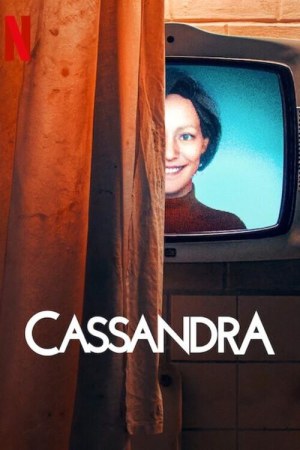 Cassandra (2025) Season 1 [Hindi + English] WebRip 480p, 720p ESub - Complete