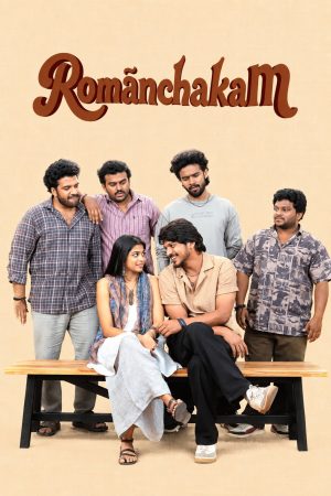 Romanchakam 2026 WebRip [Hindi + Tamil + Telugu + Malayalam + Kannada] 1080p 480p 720p ESub