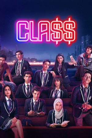 Class (2023) Season 1 [Hindi + Tamil + Telugu] WebRip 480p, 720p ESub - Complete
