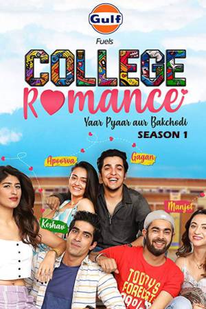 College Romance (2018) Season 1 [Hindi + Tamil + Telugu] WebRip 480p, 720p ESub - Complete