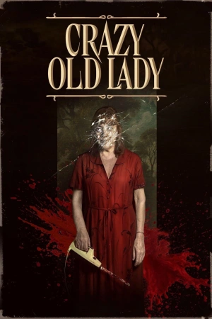 Crazy Old Lady 2025 WebRip [Hindi + Tamil + Spanish] 480p 720p ESub