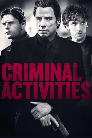 Criminal Activities 2015 BluRay [Hindi + English] 480p, 720p ESub
