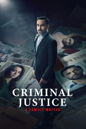 Criminal Justice: A Family Matter 2025 WebRip Season 1 [Hindi + Tamil + Telugu + Malayalam + Kannada] 480p 720p ESub