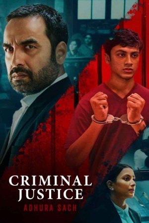 Criminal Justice: Adhura Sach (2022) Season 1 [Hindi + Tamil + Telugu + Malayalam + Kannada] WebRip 480p, 720p ESub - Complete