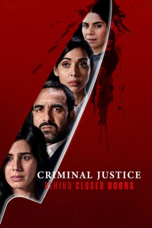 Criminal Justice: Behind Closed Doors (2020) Season 1 [Hindi + Tamil + Telugu + Malayalam + Kannada] WebRip 480p, 720p ESub - Complete