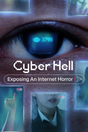 Cyber Hell: Exposing an Internet Horror 2022 WebDl [Hindi + English] 480p, 720p ESub