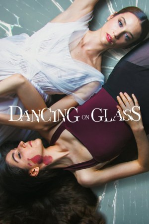 Dancing on Glass 2022 WebRip [Hindi + English] 480p, 720p ESub