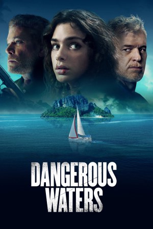 Dangerous Waters 2023 BluRay [Hindi + Tamil + Telugu + English] 480p 720p ESub