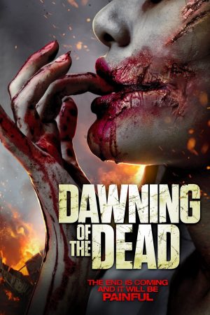 Dawning of the Dead 2017 BluRay [Hindi + Tamil + Telugu + English] 480p, 720p, 1080p ESub