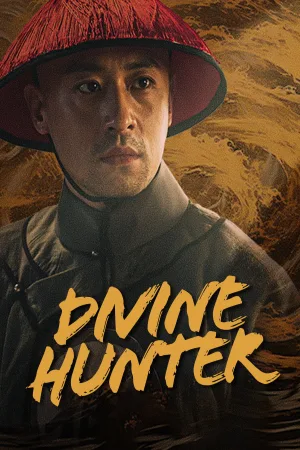 Divine Hunter 2024 WebRip [Hindi + Chinese] 480p 720p ESub