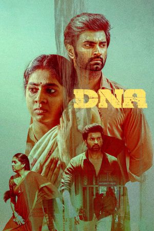 DNA 2025 WebRip [Hindi + Tamil + Telugu + Malayalam + Kannada] 480p 720p 1080p ESub