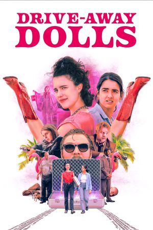 Drive-Away Dolls 2024 BluRay [Hindi + English] 480p, 720p ESub