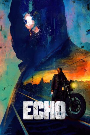 Echo (2024) Season 1 [Hindi + Tamil + Telugu + English] WebRip 480p, 720p ESub - Complete