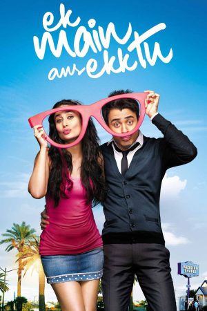 Ek Main Aur Ekk Tu 2012 BluRay [Hindi] 480p, 720p ESub