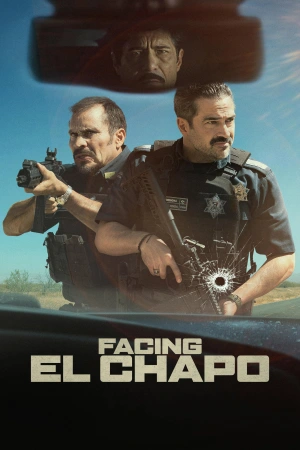 Facing El Chapo 2026 WebRip [Hindi + English] 480p 720p ESub