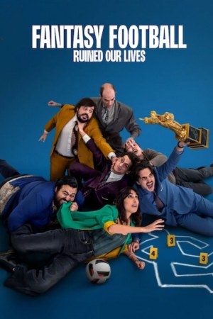 Fantasy Football Ruined Our Lives 2025 WebRip [Hindi + English] 480p 720p ESub