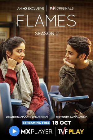 FLAMES (2019) Season 2 [Hindi] WebRip 480p, 720p, 1080p ESub - Complete