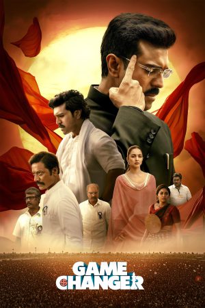 Game Changer 2025 WebRip [Hindi + Tamil + Telugu + Malayalam + Kannada] 480p, 720p, 1080p ESub
