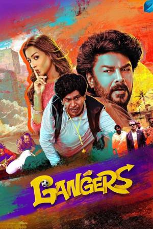 Gangers 2025 WebRip [Hindi + Tamil + Telugu + Malayalam + Kannada] 480p 720p 1080p ESub